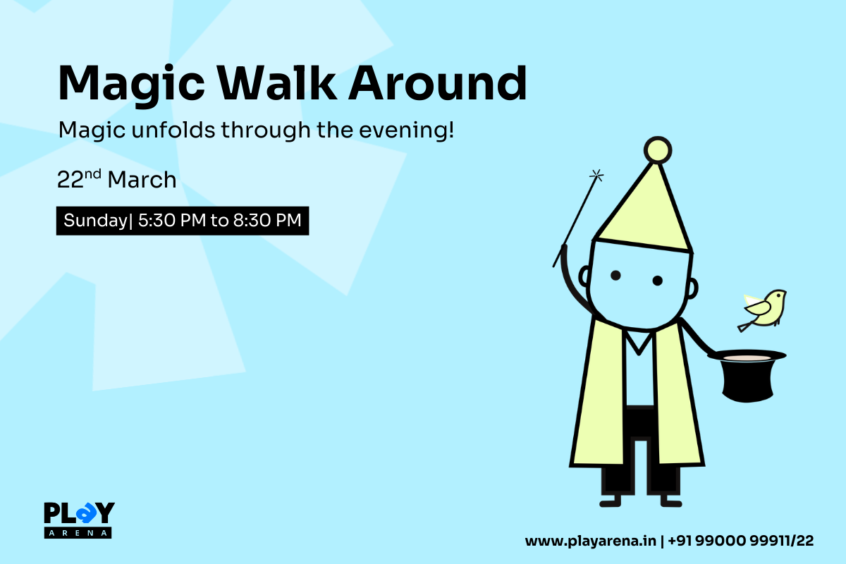 Magic Walk Around