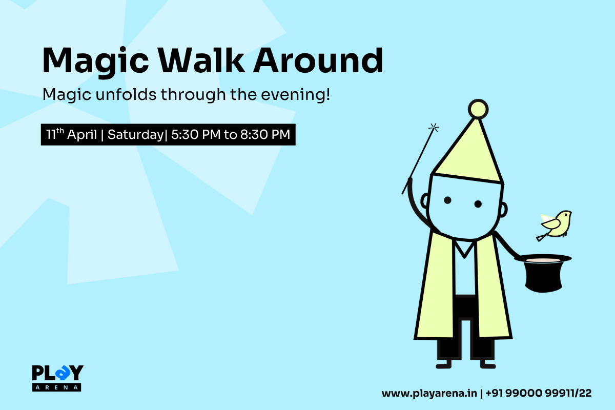 Magic Walk Around